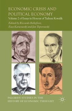 portada Economic Crisis and Political Economy: Volume 2 of Essays in Honour of Tadeusz Kowalik (en Inglés)