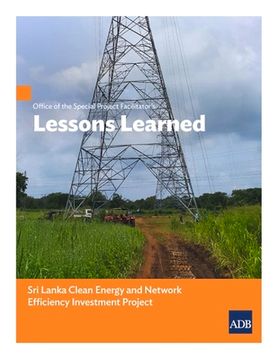 portada Office of the Special Project Facilitator's Lessons Learned: Sri Lanka Clean Energy and Network Efficiency Investment Project (en Inglés)