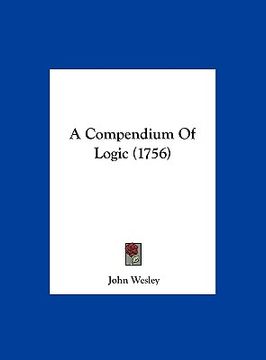 portada a compendium of logic (1756) (en Inglés)