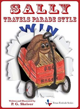 portada Sally Travels Parade Style (Texas Festivals Series) [Idioma Inglés]: A Travel Book for Ages 3-8: 2 (en Inglés)