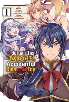 portada The Bottom-Tier Baron's Accidental Rise to the Top Vol. 1 (Manga) (en Inglés)