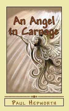 portada An Angel in Carnage (en Inglés)