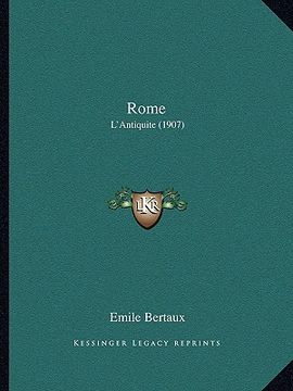 portada rome: l'antiquite (1907) (in English)