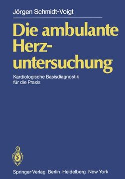 portada Die ambulante Herzuntersuchung: Kardiologische Basisdiagnostik für die Praxis (German Edition)