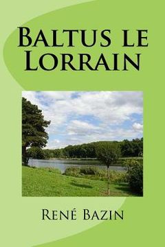 portada Baltus le Lorrain (en Francés)