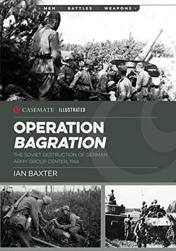 portada Operation Bagration: The Soviet Destruction of German Army Group Center, 1944 (in English)