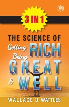portada The Science Of Getting Rich, The Science Of Being Great & The Science Of Being Well (3In1) (en Inglés)