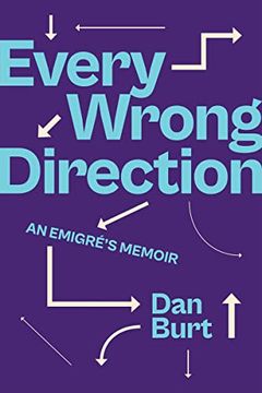 portada Every Wrong Direction: An Emigré’S Memoir (en Inglés)