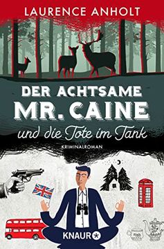 portada Der Achtsame mr. Caine und die Tote im Tank: Kriminalroman (Vincent Caine Ermittelt, Band 1) (en Alemán)