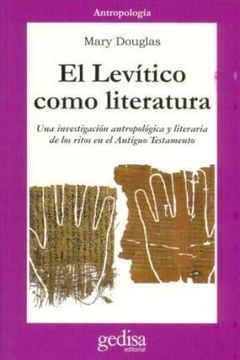 portada El Levitico Como Literatura: Una Investigacion Antropologica y li Teraria de los Ritos en el Antiguo Testamento (in Spanish)