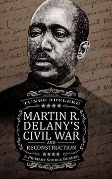 portada Martin r. Delany's Civil war and Reconstruction: A Primary Source Reader (en Inglés)