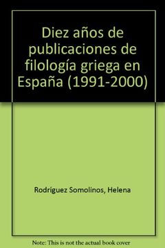 portada Diez Años de Publicaciones de Filología Griega en España (1991-2000) (in Spanish)