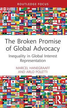 portada The Broken Promise of Global Advocacy (Innovations in International Affairs) (en Inglés)