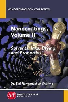 portada Nanocoatings, Volume II: Solvents, Inks, Drying, and Properties (en Inglés)