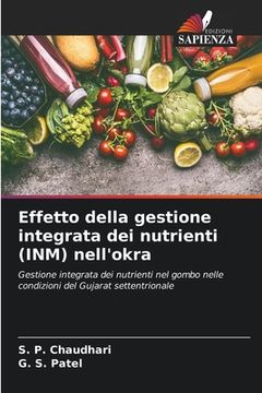 portada Effetto della gestione integrata dei nutrienti (INM) nell'okra (in Italian)