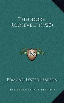 portada theodore roosevelt (1920) (in English)