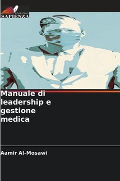 portada Manuale di leadership e gestione medica (en Italiano)