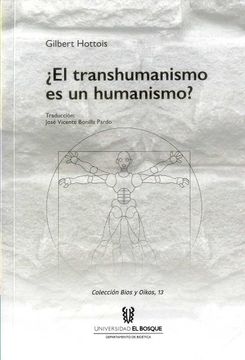 portada EL TRANSHUMANISMO ES UN HUMANISMO