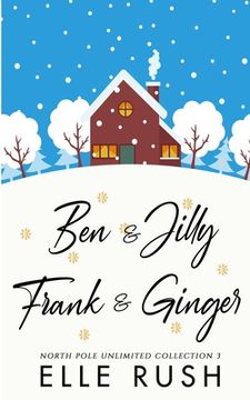 portada North Pole Unlimited Collection 3: Two sweet Christmas romances (en Inglés)