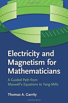 portada Electricity and Magnetism for Mathematicians: A Guided Path From Maxwell's Equations to Yang–Mills (en Inglés)