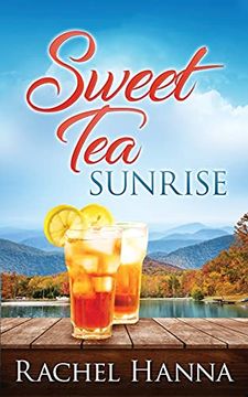 portada Sweet tea Sunrise: 2 (Sweet tea B&B) (in English)