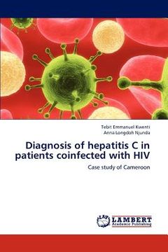 portada diagnosis of hepatitis c in patients coinfected with hiv (en Inglés)