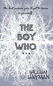 portada The Boy Who (in English)