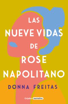 portada Las Nueve Vidas de Rose Napolitano / The Nine Lives of Rose Napolitano (in Spanish)