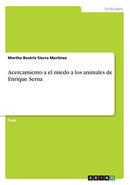 portada Acercamiento a el Miedo a los Animales de Enrique Serna (in Spanish)
