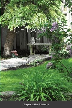portada The Garden of Passing: A tale (en Inglés)