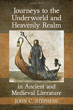 portada Journeys to the Underworld and Heavenly Realm in Ancient and Medieval Literature (en Inglés)