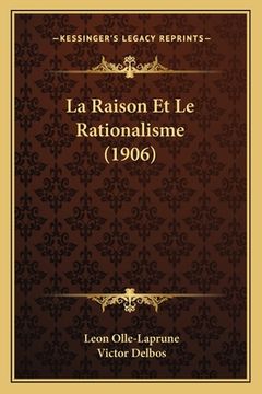 portada La Raison Et Le Rationalisme (1906) (in French)