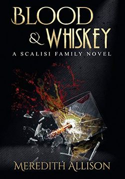 portada Blood & Whiskey (a Scalisi Family Novel) (en Inglés)