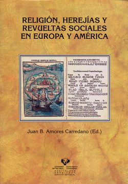 portada Religión, Herejías y Revueltas Sociales en Europa y América (Historia Medieval y Moderna) (in Spanish)