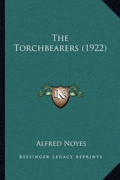 portada the torchbearers (1922) (en Inglés)