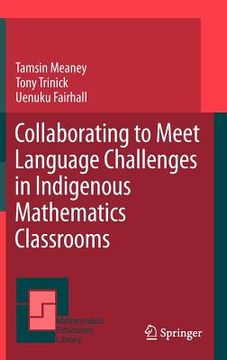portada collaborating to meet language challenges in indigenous mathematics classrooms