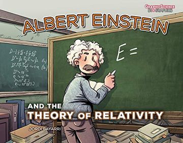 portada Albert Einstein and the Theory of Relativity (Graphic Science Biographies) (en Inglés)