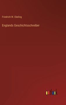 portada Englands Geschichtsschreiber (in German)