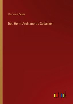 portada Des Herrn Archemoros Gedanken (en Alemán)
