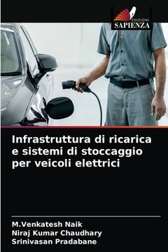 portada Infrastruttura di ricarica e sistemi di stoccaggio per veicoli elettrici (en Italiano)