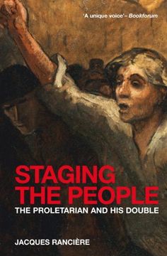 portada Staging the People: The Proletarian and his Double (en Inglés)