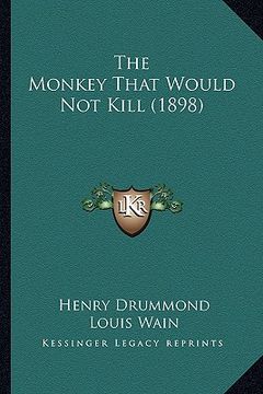 portada the monkey that would not kill (1898) (en Inglés)