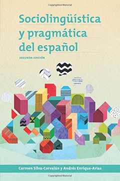 portada Sociolingüística y Pragmática del Español (Georgetown Studies in Spanish Linguistics) (in English)