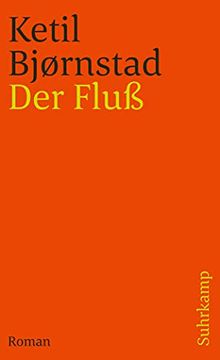 portada Der Fluß: Roman (Suhrkamp Taschenbuch) (en Alemán)