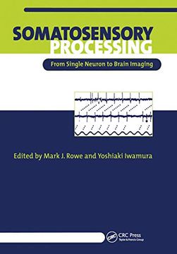 portada Somatosensory Processing: From Single Neuron to Brain Imaging (en Inglés)