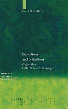 portada Derivations and Evaluations: Object Shift in the Germanic Languages (Studies in Generative Grammar [Sgg]) (in English)