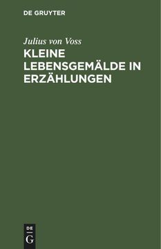 portada Kleine Lebensgemälde in Erzählungen (en Alemán)