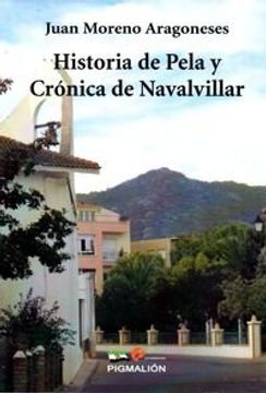 portada Historia de Pela y crónica de Navalvillar (Extremadura)