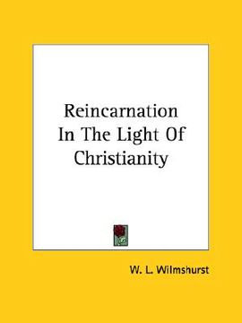 portada reincarnation in the light of christianity (in English)