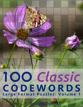 portada 100 Classic Codewords: Large Format Puzzles: Volume 1 (en Inglés)
